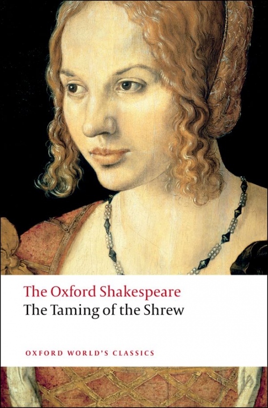Oxford World´s Classics The Taming of the Shrew