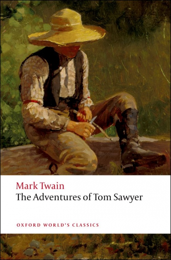 Oxford World´s Classics The Adventures of Tom Sawyer Oxford University Press