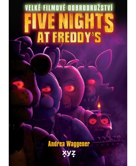 Five Nights at Freddy's: Velké filmové dobrodružství