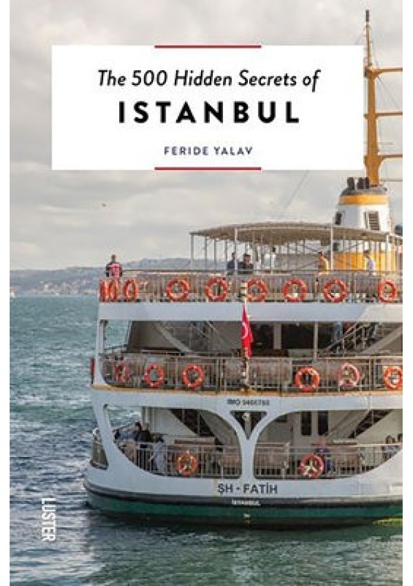 500 Hidden Secrets of Istanbul