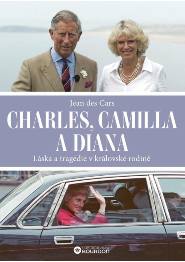 Charles, Camilla a Diana - Láska a tragédie v královské rodině