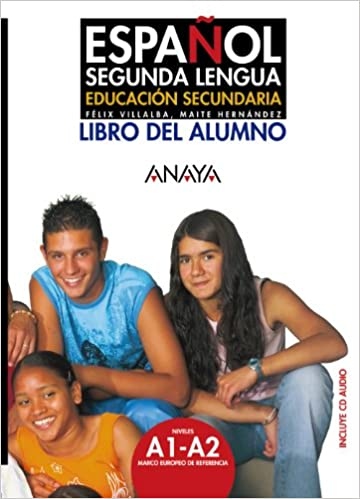 Espanol Segunda Lengua. Libro del Alumno