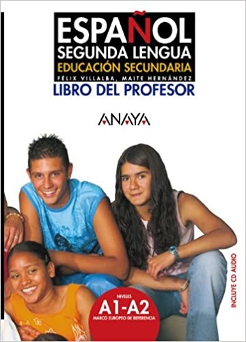 Espanol Segunda Lengua. Libro del Profesor