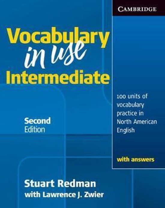 Vocabulary in Use Intermediate with answers ( 2nd Edition) : 9780521123754