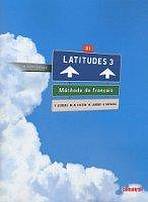 LATITUDES 3 (B1) LIVRE DE´L ELEVE + CD AUDIO 
