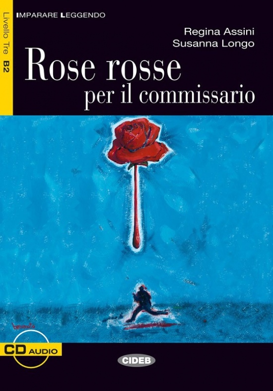 BLACK CAT - ROSE ROSSE PER IL COMMISSARIO + CD (Level 3) : 9788877549044