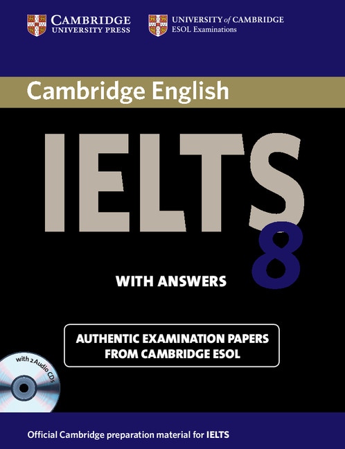 Cambridge IELTS Self-study Pack 8 (Student´s Book with answers and Audio CDs (2))
