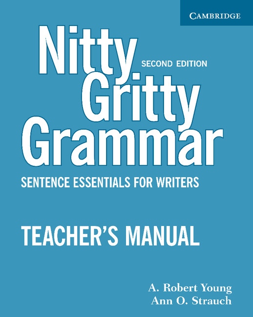 Nitty Gritty Grammar, Second edition Teacher´s Manual
