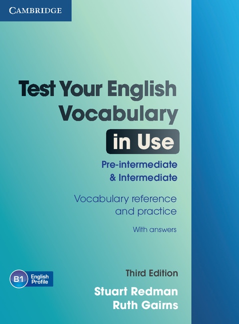 Test Your English Vocabulary in Use Pre-interm and Interm 3rd Edition Cambridge University Press