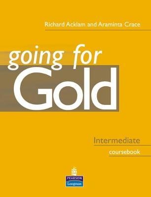GOING FOR GOLD Intermediate CourseBook : 9780582518124
