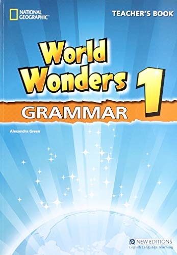 WORLD WONDERS 1 GRAMMAR TEACHER´S BOOK