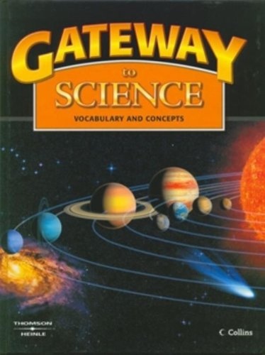 GATEWAY TO SCIENCE TEXT HARDCOVER VERSION