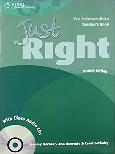 JUST RIGHT (2nd Edition) PRE-INTERMEDIATE TEACHER´S BOOK + CLASS AUDIO CD