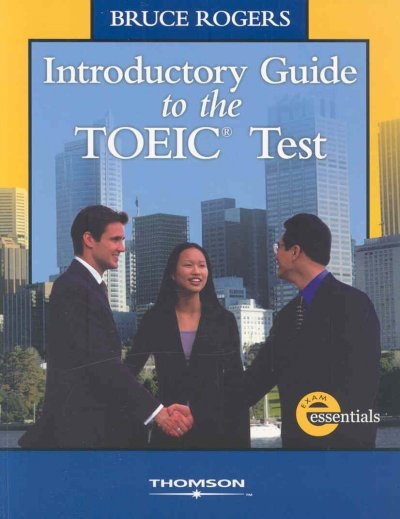 INTRODUCTORY GUIDE TO THE TOEIC TEST SELF-STUDY PACK (Student´s Book, Answer Key, Audio CDs)