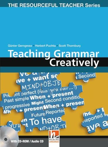 RESOURCEFUL TEACHER´S SERIES Teaching Grammar Creatively + CD-ROM