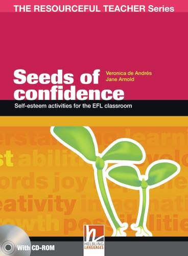 RESOURCEFUL TEACHER SERIES Seeds of Confidence + CD-ROM