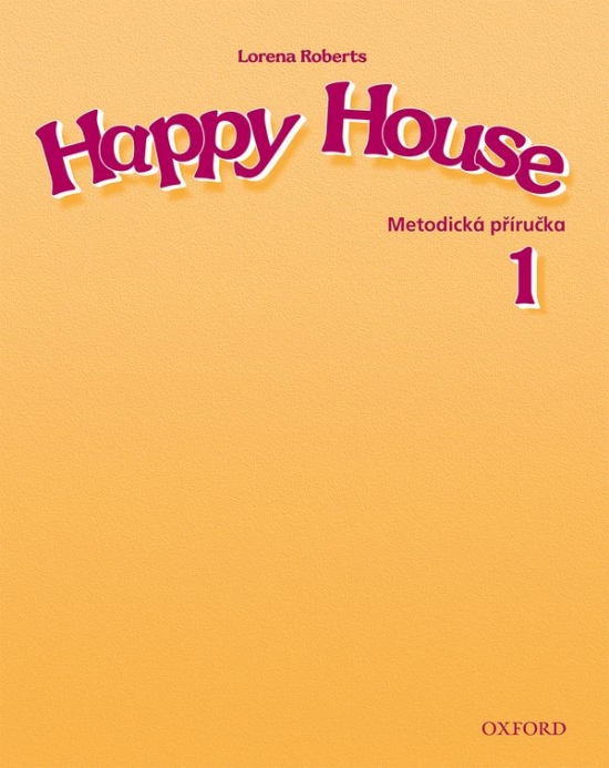 Happy House 1 Teacher´s Book Czech