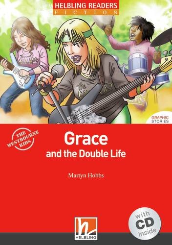 HELBLING READERS Red Series Level 3 Grace and the Double Life + Audio CD (Martyn Hobbs)