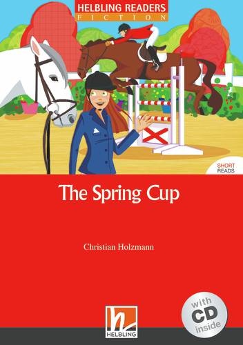 HELBLING READERS Red Series Level 3 The Spring Cup + Audio CD (Christian Holzmann)