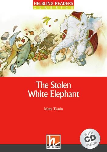 HELBLING READERS Red Series Level 3 The Stolen White Elephant + Audio CD (Mark Twain)