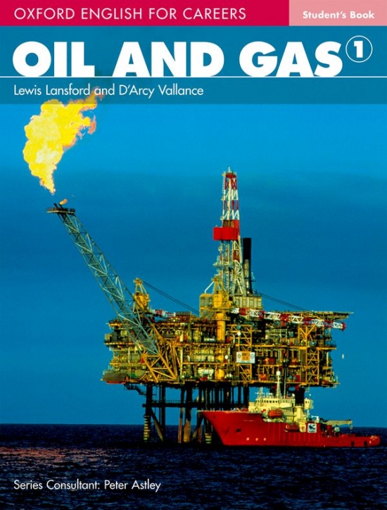 Oxford English for Careers Oil and Gas 1 Student´s Book