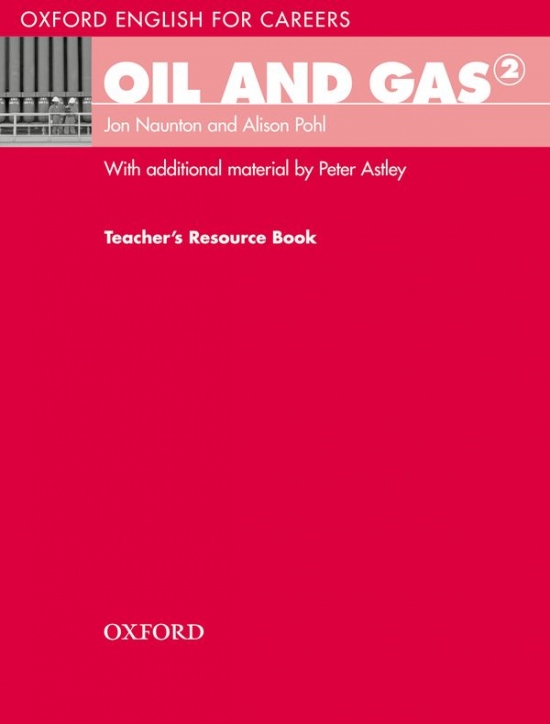 Oxford English for Careers Oil and Gas 2 Teacher´s Book