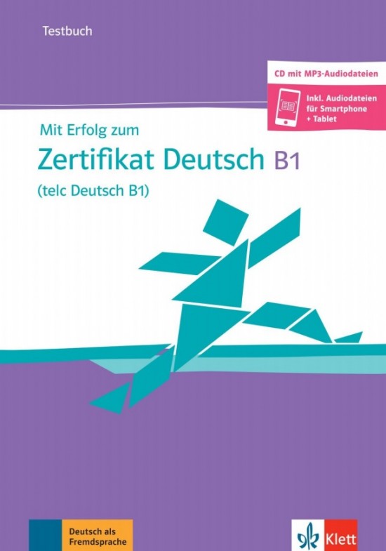 Mit Erfolg zum Zert. Deutsch (telc Deutsch) B1 – Testbuch + CD MP3