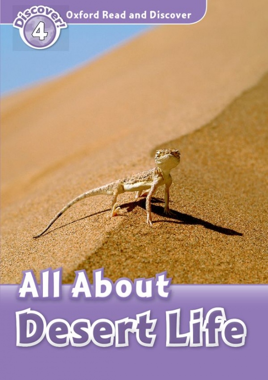 Oxford Read And Discover 4 All About Desert Life