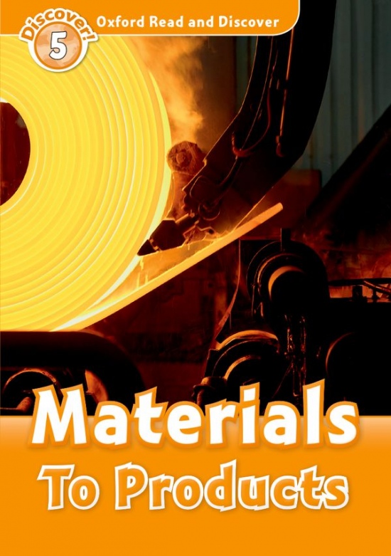 Oxford Read And Discover 5 Materials To Products