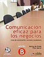 COMUNICACIÓN EFICAZ PARA LOS NEGOCIOS LIBRO+CD