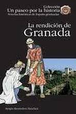 Un Paseo por la Historia 1 LA RENDICIÓN DE GRANADA + CD