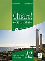 CHIARO! A2 LIBRO + CD-ROM + CD ALMA Edizioni