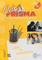 Club Prisma Intermedio A2/B1 Libro de Ejercicios + clave + Web evaluacion