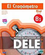 El Cronómetro Nueva Ed. B1 Libro + CDs (2)