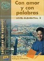 Serie Hispanoamerica Elemental II Con amor y con palabras - Libro