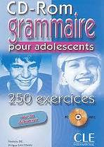 GRAMMAIRE POUR ADOLESCENTS 250 EXERCICES: NIVEAU DEBUTANT
