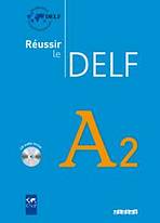 REUSSIR LE DELF A2 + CD