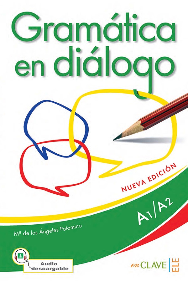 Gramática en diálogo + CD audio - iniciación (A1-A2)