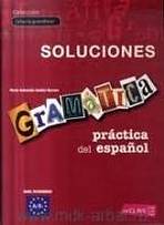 Gramática práctica del espanol - intermedio (A2-B1) - Solucionario : 9788493580599