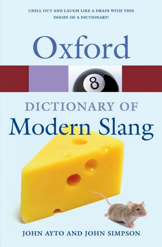 OXFORD DICTIONARY OF MODERN SLANG 2nd Edition