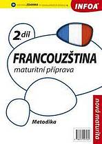 Francouzština 2 maturitní příprava - metodika
