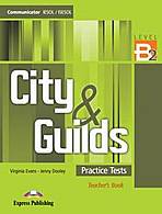 City & Guilds Practice Tests B2- Teacher´s Book : 9780857771889