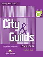 City & Guilds Practice Tests C2- Teacher´s Book