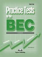 Practice Tests for the BEC Higher - Student´s Book
