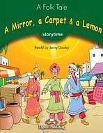 Storytime 3 A Mirror, a Carpet & a Lemon - Pupil´s Book