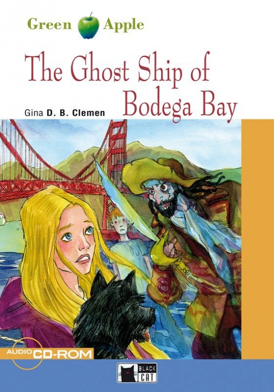 BLACK CAT READERS GREEN APPLE EDITION STARTER - THE GHOST SHIP OF BODEGA BAY + CD-ROM
