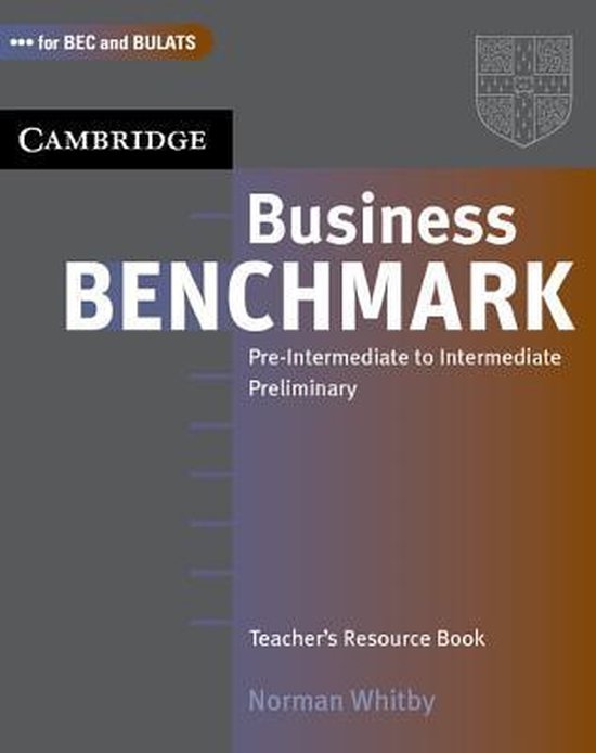 Business Benchmark Pre-Intermediate to Intermediate Teacher´s Resource Book : 9780521672856