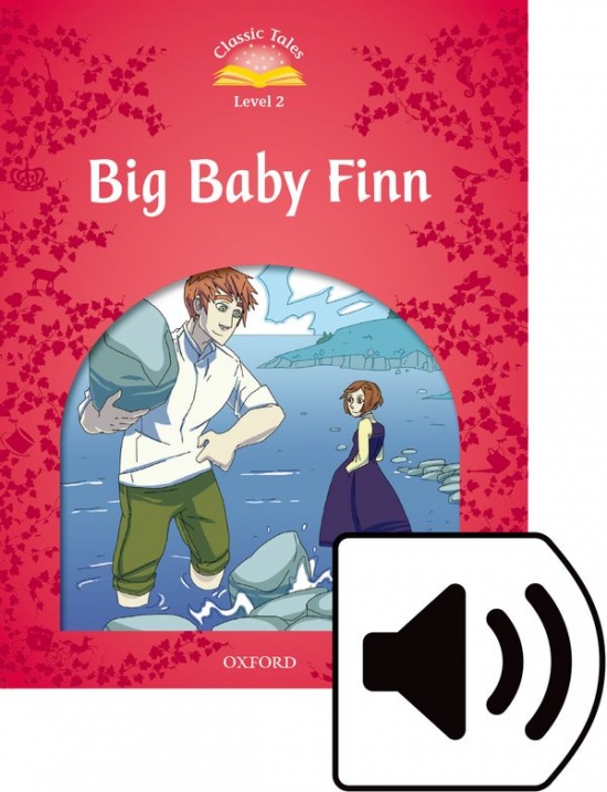 CLASSIC TALES Second Edition Level 2 Big Baby Finn + audio Mp3