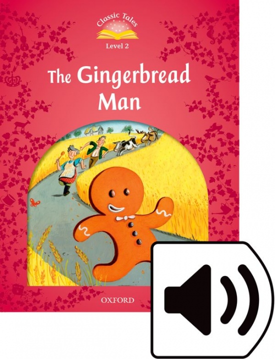 CLASSIC TALES Second Edition Level 2 The Gingerbread Man + Audio Mp3 Pack