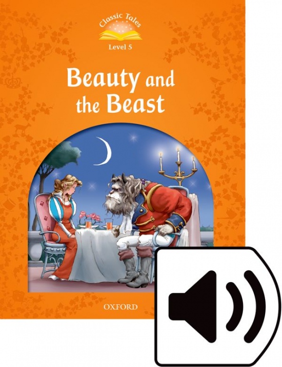 CLASSIC TALES Second Edition Level 5 Beauty and the Beast with Audio CD with Mp3 audio
